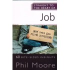 Straight To The Heart Of Job by Phil Moore